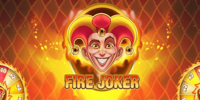 Tips Jitu Menghasilkan Jackpot Di Slot Fire Joker