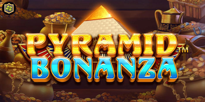 Situs Slot Online Pyramid Bonanza Dengan Bonus Besar