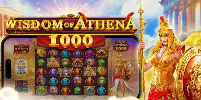 Pola Maxwin Bermain Slot Wisdom of Athena 1000