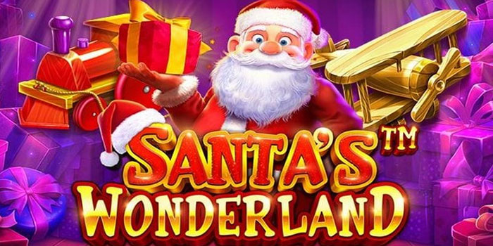 Pola Gacor Dan Trik Jackpot Slot Santa’s Wonderland